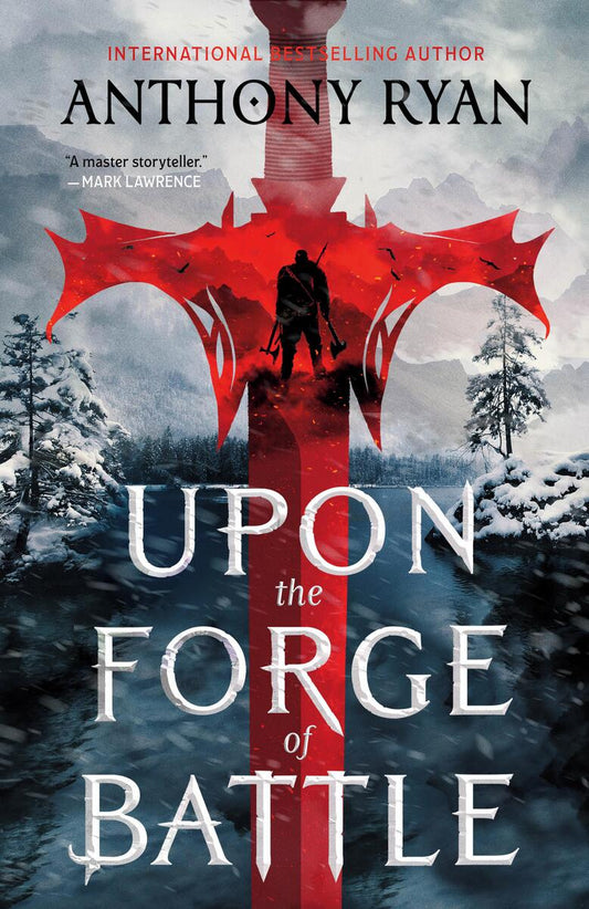 Upon the Forge of Battle by Anthony Ryan (Preorder)