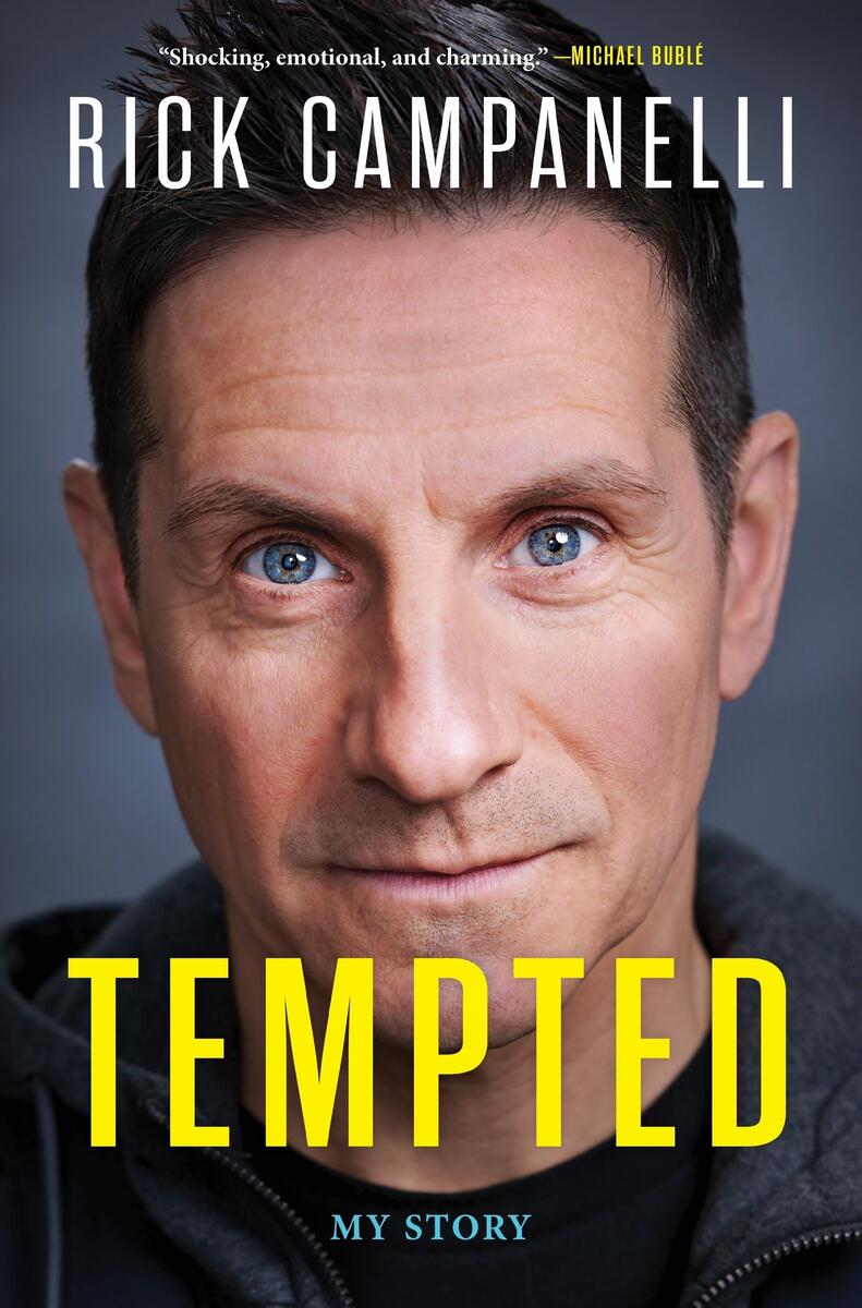 Tempted: My Story by Rick Campanelli & John Meyer (Preorder)