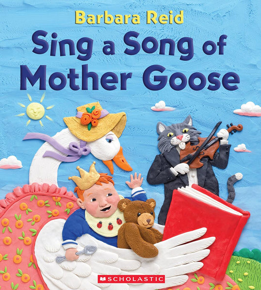 Sing a Song of Mother Goose by Barbara Reid
