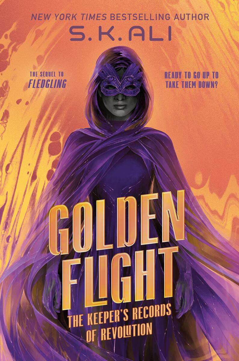 Golden Flight: The Keeper's Records of Revolution by S.K. Ali (Preorder)