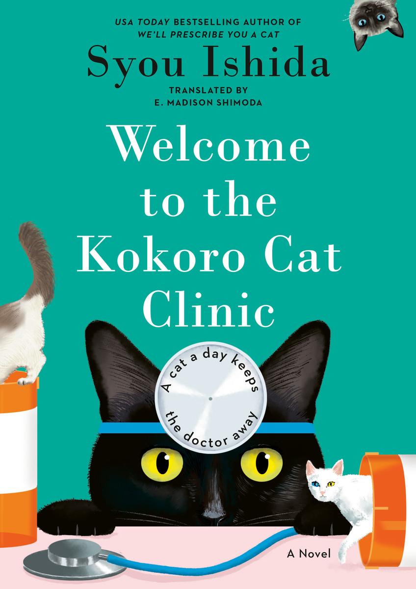 Welcome to the Kokoro Cat Clinic by Syou Ishida translated by E. Madison Shimoda (Preorder)