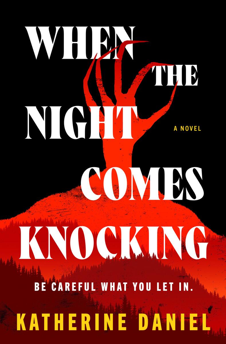 When the Night Comes Knocking by Katherine Daniel (Preorder)