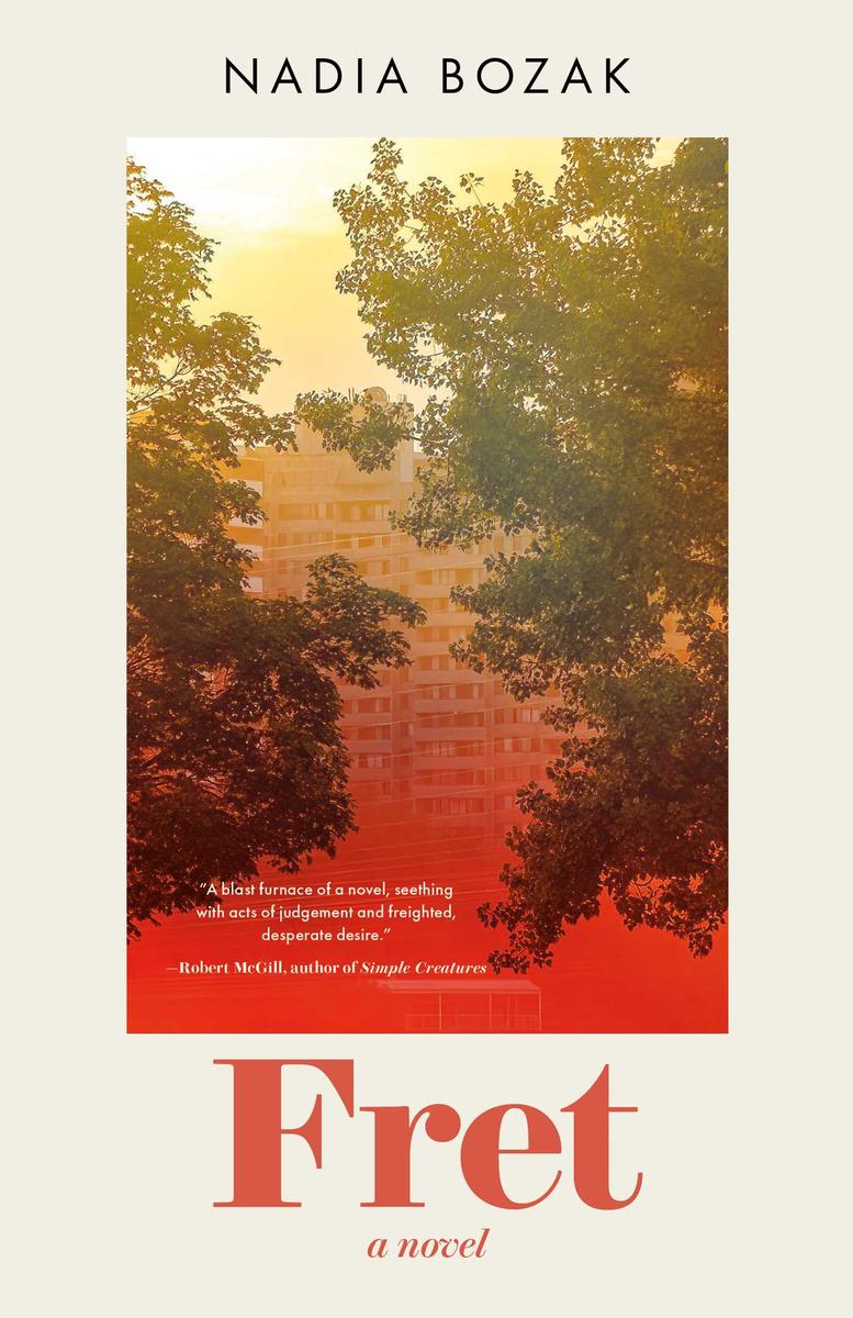 Fret: A Novel by Nadia Bozak (Preorder)
