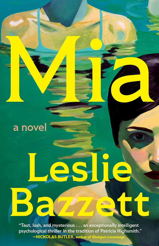 Mia: A Novel by Leslie Bazzett