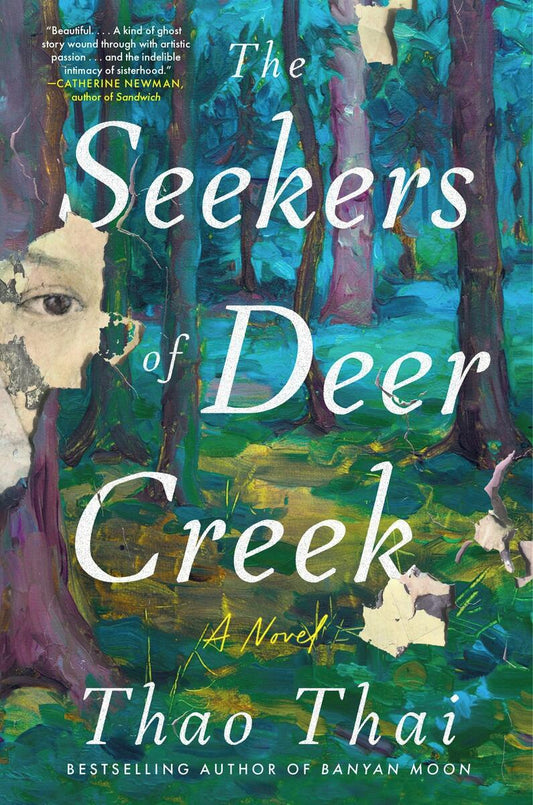 The Seekers of Deer Creek: A Novel by Thao Thai