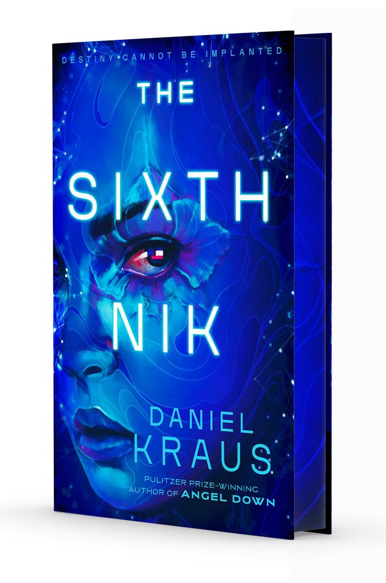 The Sixth Nik by Daniel Kraus (Preorder)