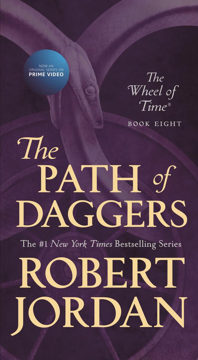 The Path of Daggers: Book Eight of The Wheel of Time by Robert Jordan