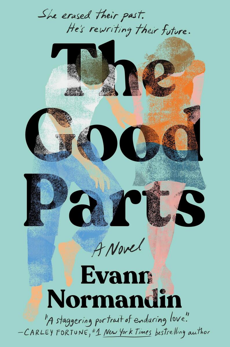 The Good Parts: A Novel by Evann Normandin (Preorder)