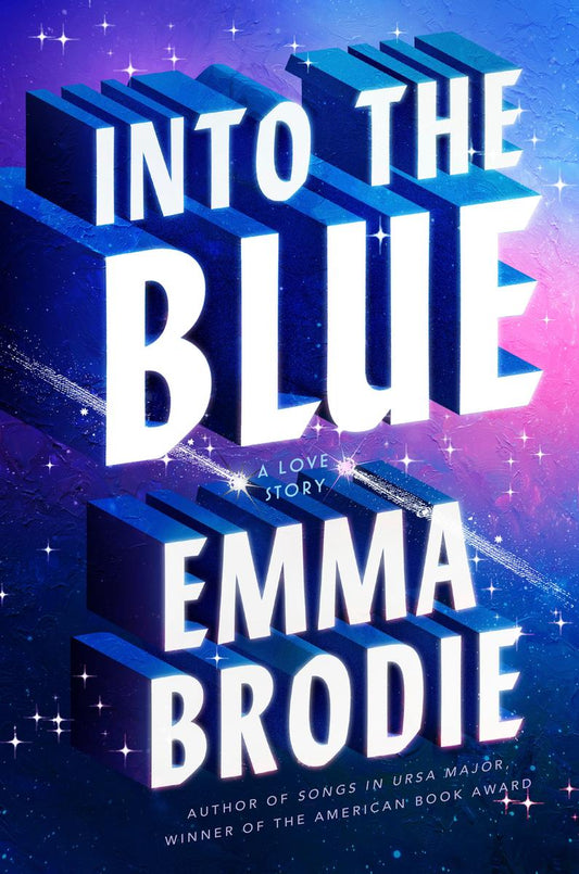 Into the Blue: A Love Story by Emma Brodie (Preorder)