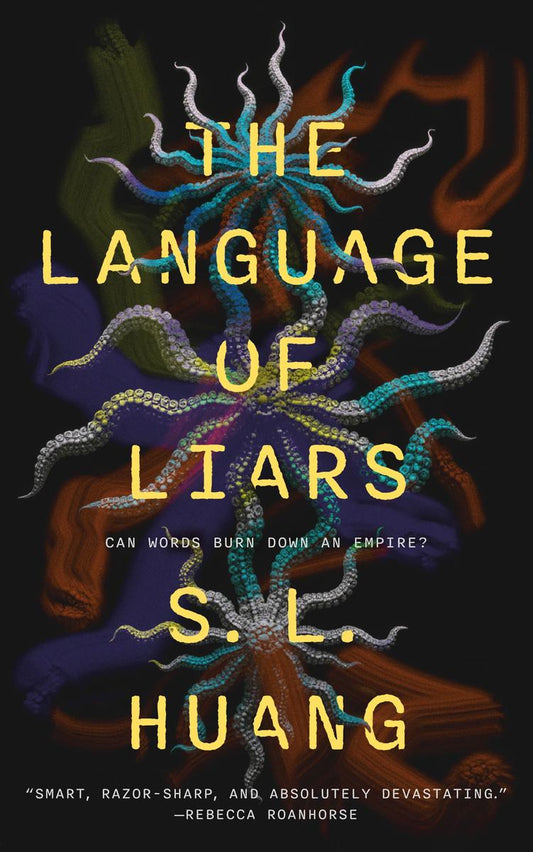 The Language of Liars by S.L. Huang (Preorder)
