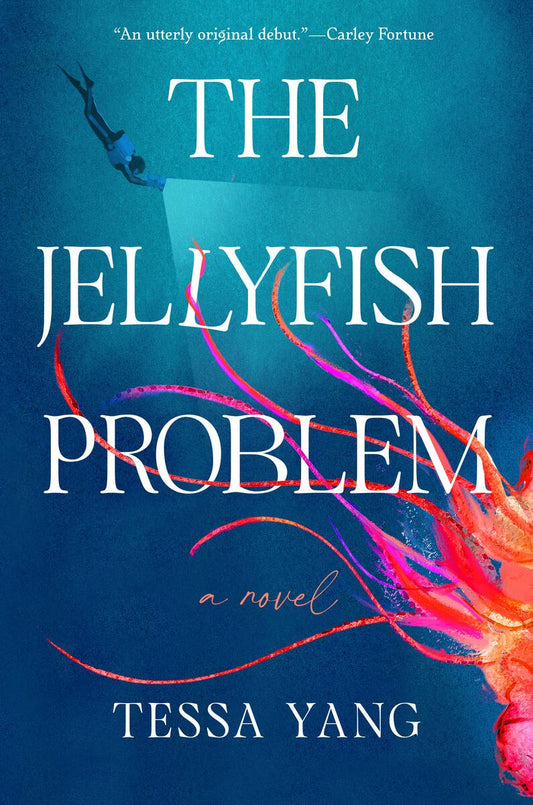 The Jellyfish Problem by Tessa Yang (Preorder)
