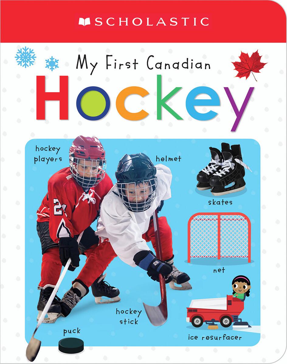 My First Canadian Hockey by Canada Ltd Scholastic