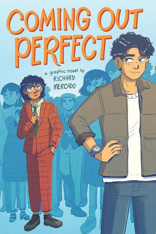 Coming Out Perfect #1: A Graphic Novel by Richard Mercado