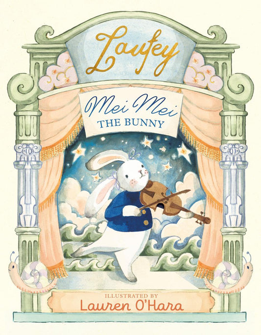Mei Mei the Bunny by Laufey &  Lauren O'Hara