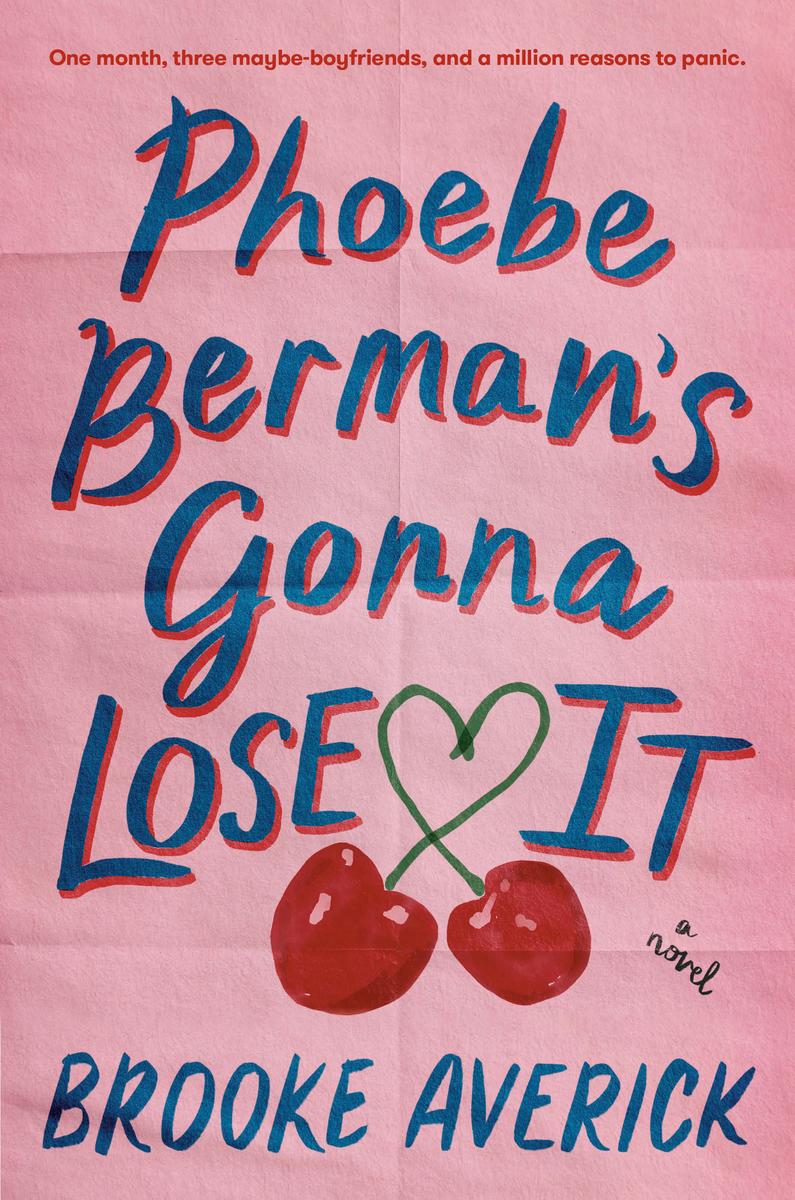 Phoebe Berman's Gonna Lose It: A Novel by Brooke Averick (Preorder)
