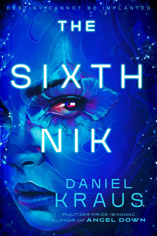 The Sixth Nik by Daniel Kraus (Preorder)