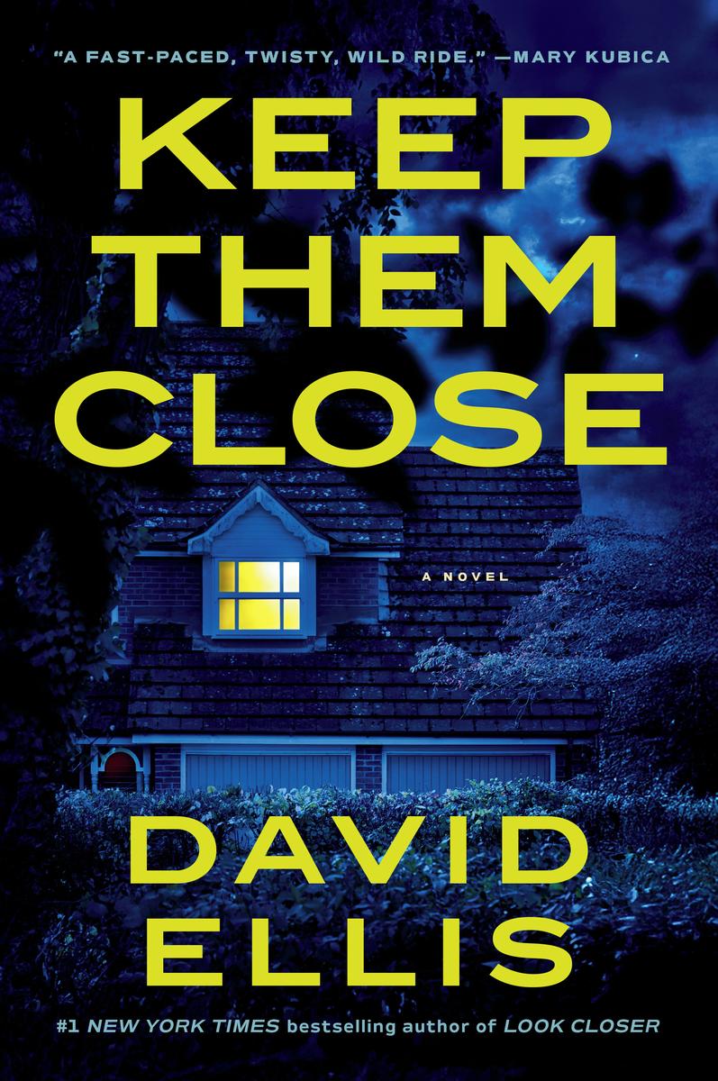 Keep Them Close by David Ellis (Preorder)