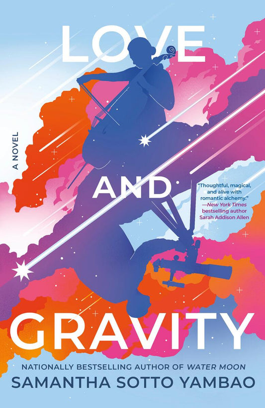 Love and Gravity: A Novel by Samantha Sotto Yambao (Preorder)