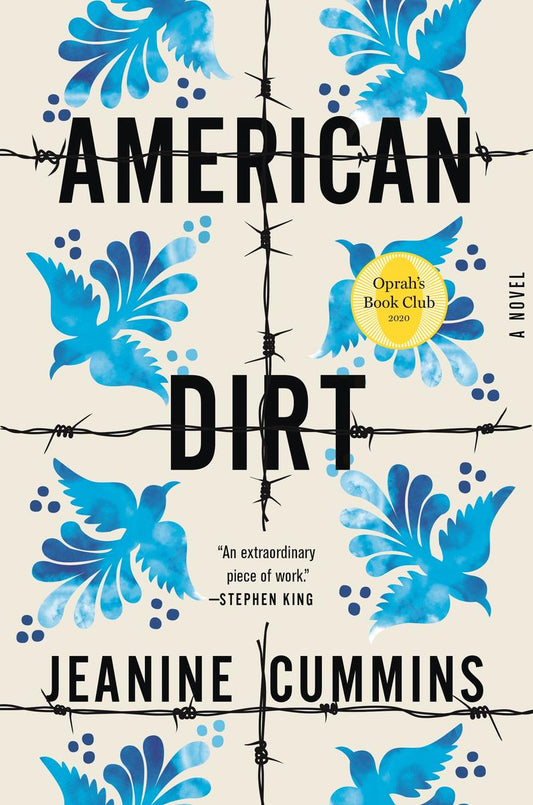 American Dirt (Oprah's Book Club): A Novel by Jeanine Cummins