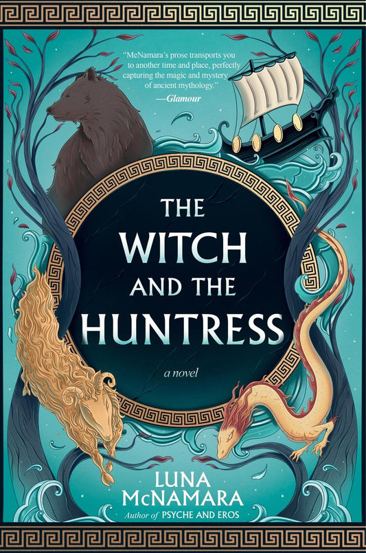 The Witch and the Huntress: A Novel by Luna McNamara (Preorder)