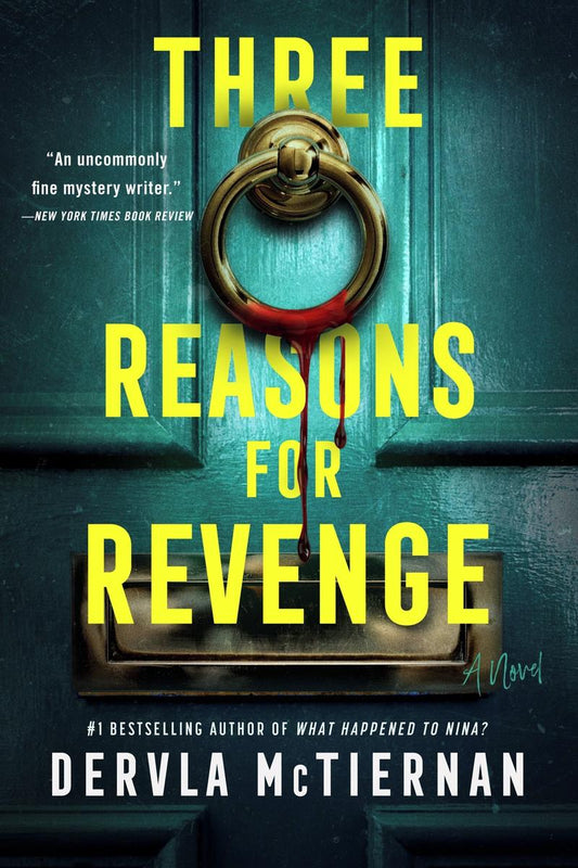 Three Reasons for Revenge: A Novel by Dervla McTiernan (Preorder)