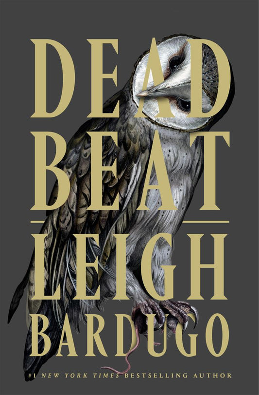 Dead Beat by Leigh Bardugo (Preorder)
