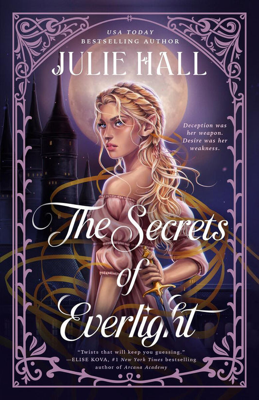 The Secrets of Everlight by Julie Hall (Preorder)