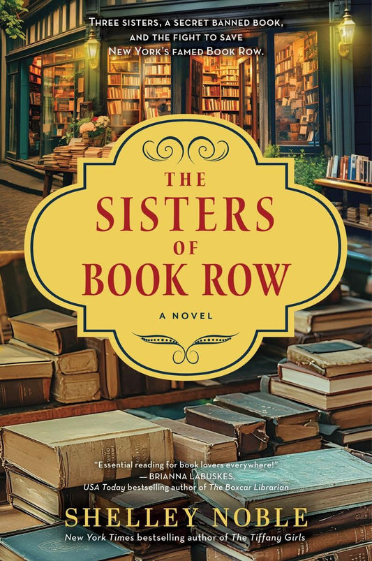 The Sisters of Book Row: A Novel by Shelley Noble (Preorder)