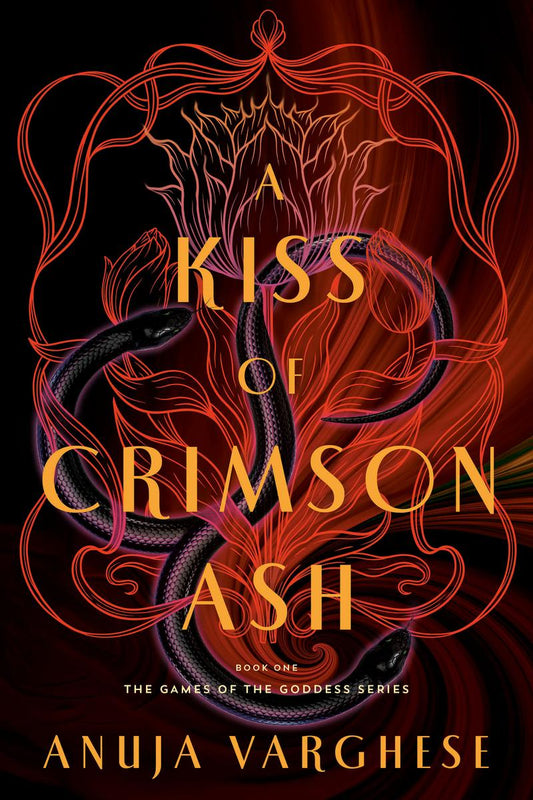 A Kiss of Crimson Ash by Anuja Varghese (Preorder)