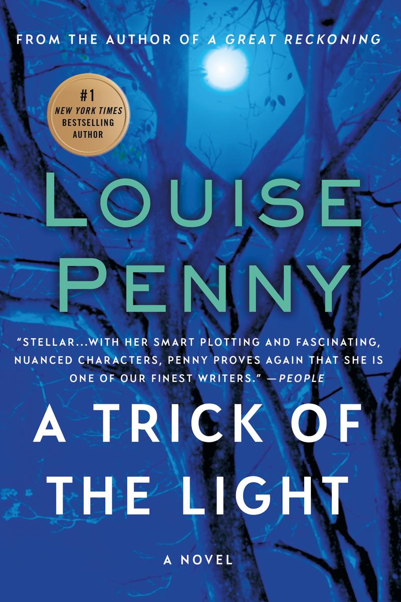 A Trick of the Light: A Chief Inspector Gamache Novel by Louise Penny