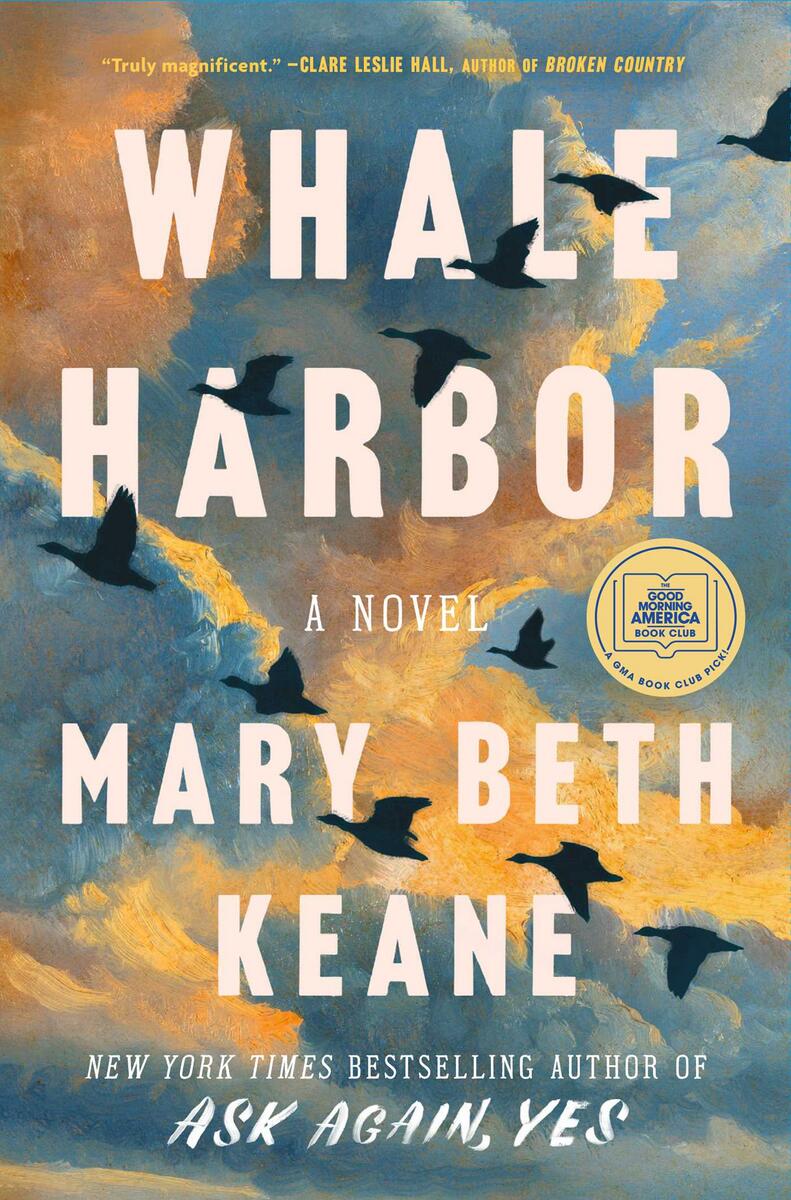 Whale Harbor A GMA Book Club Pick: A Novel by Mary Beth Keane