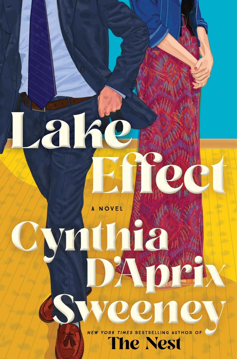 Lake Effect: A Novel by Cynthia D'Aprix Sweeney (Preorder)