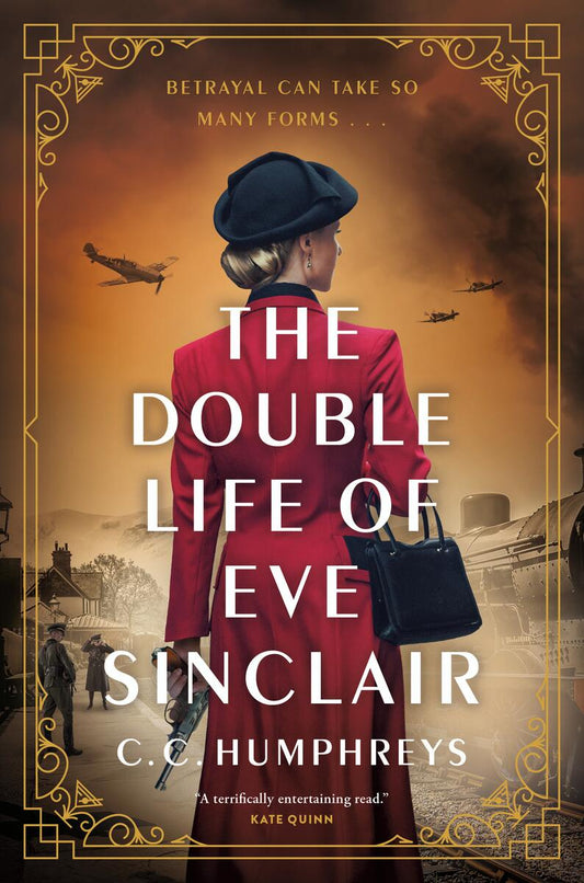 The Double Life of Eve Sinclair: A Novel by C.C. Humphreys (Preorder)