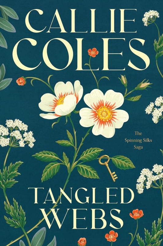 Tangled Webs: A Novel by Callie Coles