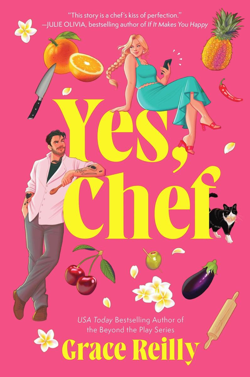 Yes, Chef: A Romance Novel by Grace Reilly (Preorder)