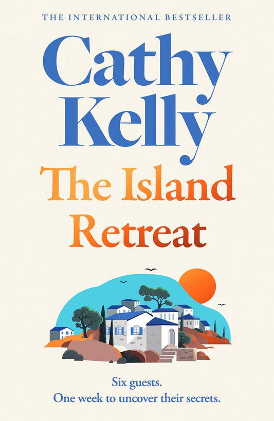The Island Retreat by Cathy Kelly (Preorder)