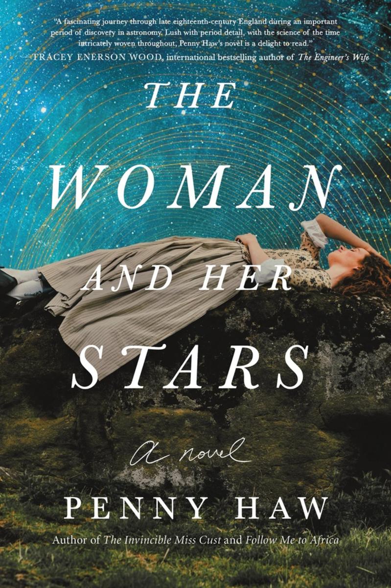 The Woman and Her Stars: A Novel by Penny Haw