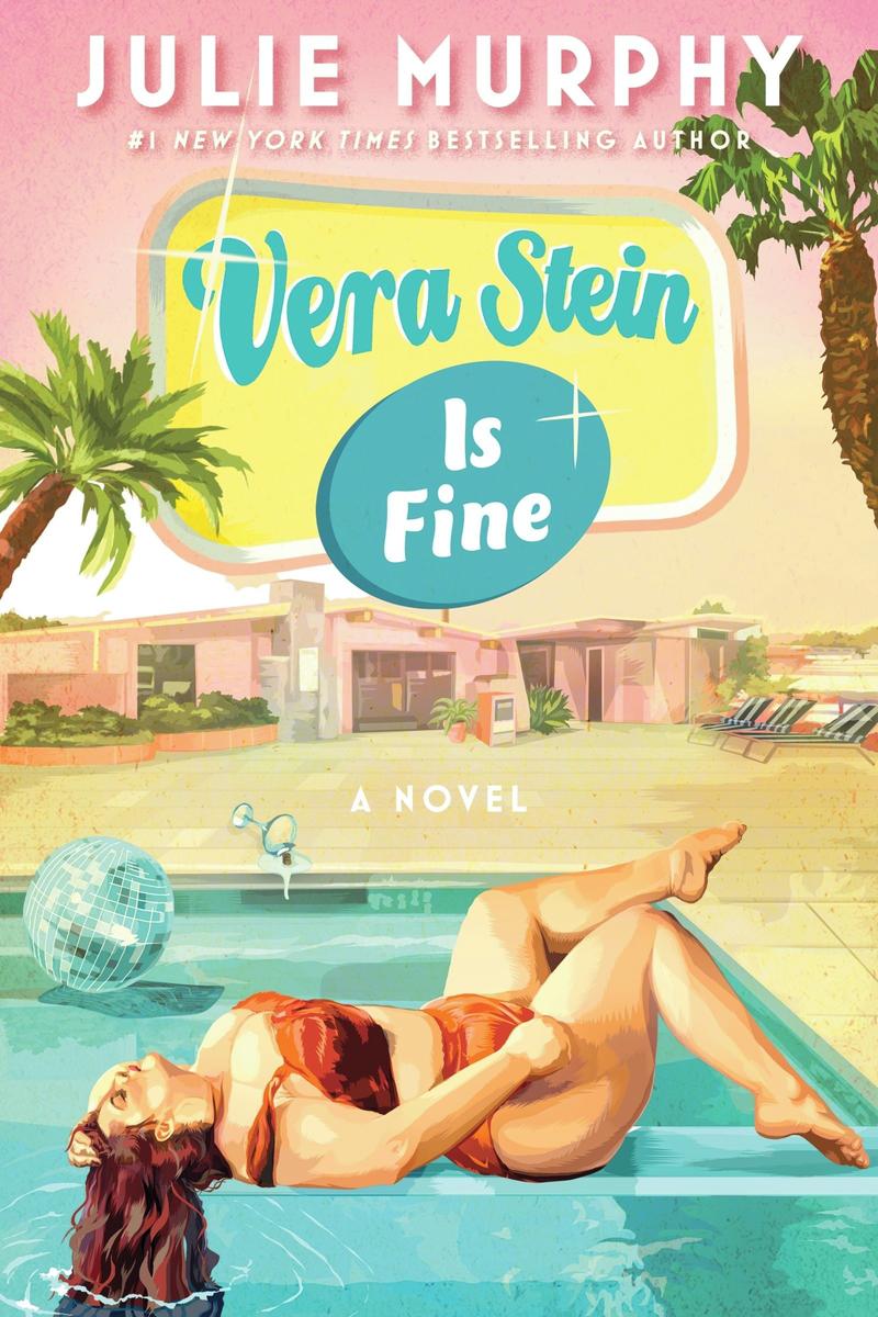 Vera Stein Is Fine: A Novel by Julie Murphy (Preorder)