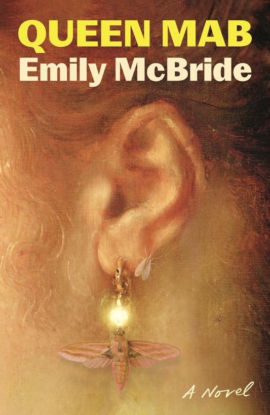 Queen Mab: A Novel by Emily McBride