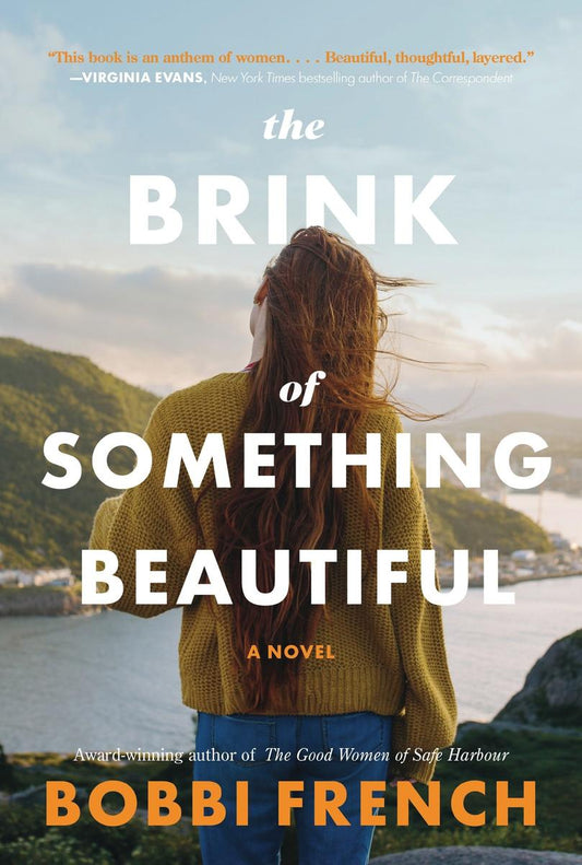The Brink of Something Beautiful: A Novel by Bobbi French (Preorder)