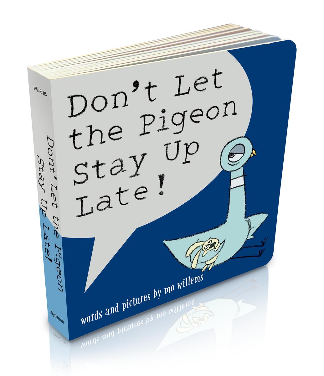 Don't Let the Pigeon Stay Up Late! (Board Book) by Mo Willems