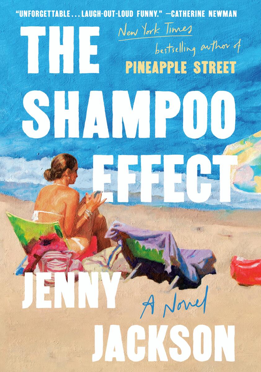 The Shampoo Effect: A Novel by Jenny Jackson (Preorder)