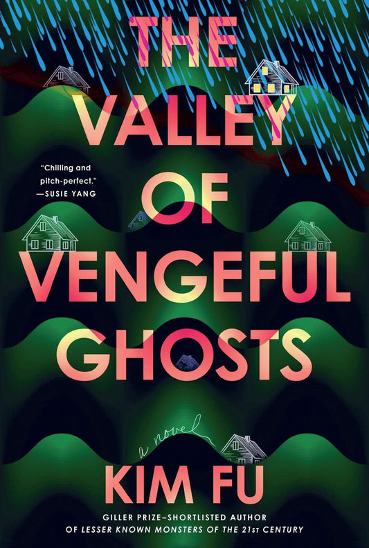 The Valley of Vengeful Ghosts: A Novel by Kim Fu (Preorder)
