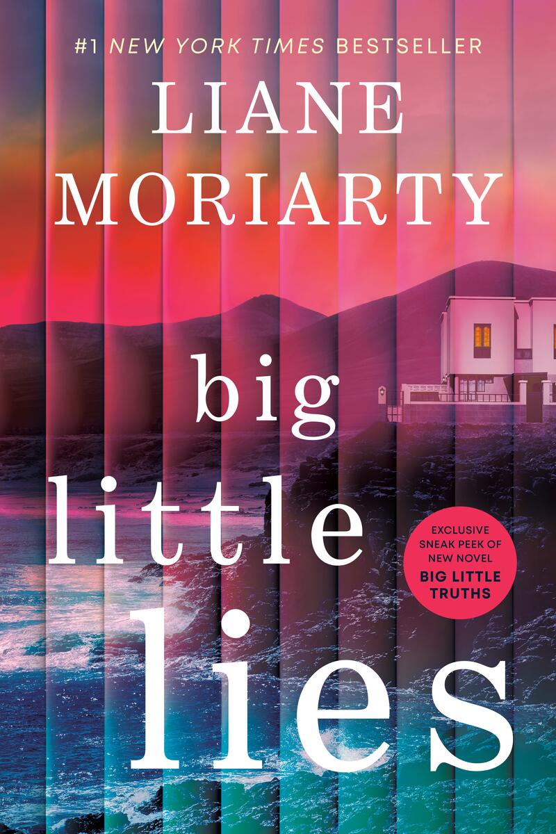Big Little Lies by Liane Moriarty