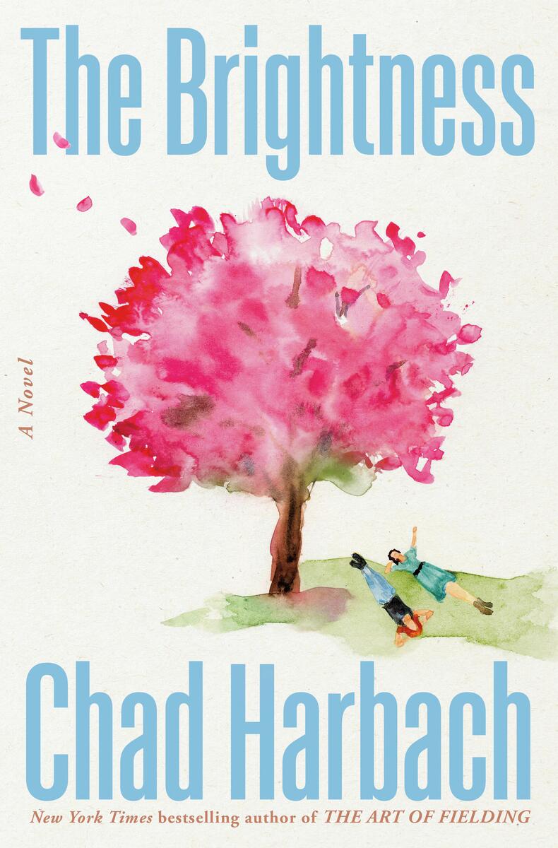 The Brightness: A Novel by Chad Harbach (Preorder)