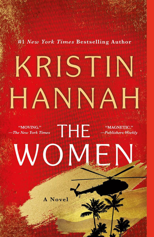 The Women by Kristin Hannah