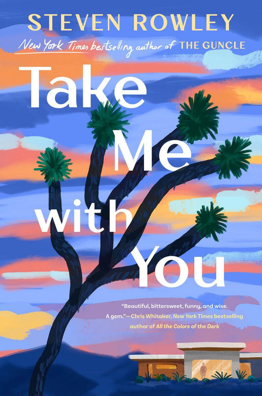 Take Me with You by Steven Rowley