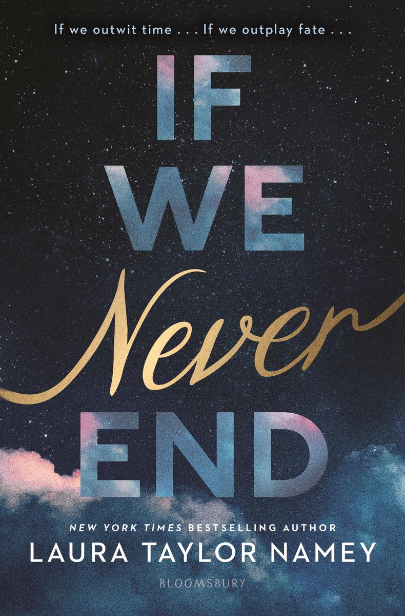 If We Never End (Deluxe Limited Edition) by Laura Taylor Namey (Preorder)