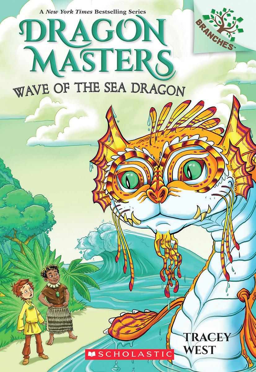 Wave of the Sea Dragon (Dragon Masters #19) by Tracey West & Matt Loveridge