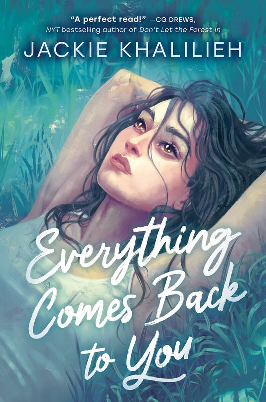Everything Comes Back to You by Jackie Khalilieh